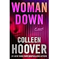 Woman Down: A Novel - View 3