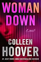 Woman Down: A Novel