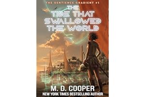 The Tide That Swallowed the World (The Sentience Gradient Book 1)