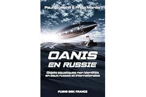 OANIs en RUSSIE: Objets aquatiques non identifiés en eaux russes et internationales (French Edition)