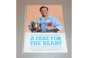A Fare for the Heart: Cleveland Clinic Cookbooks