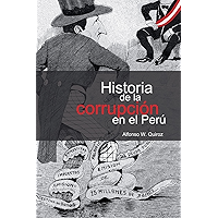 Historia de la corrupción en el Perú (Spanish Edition) book cover