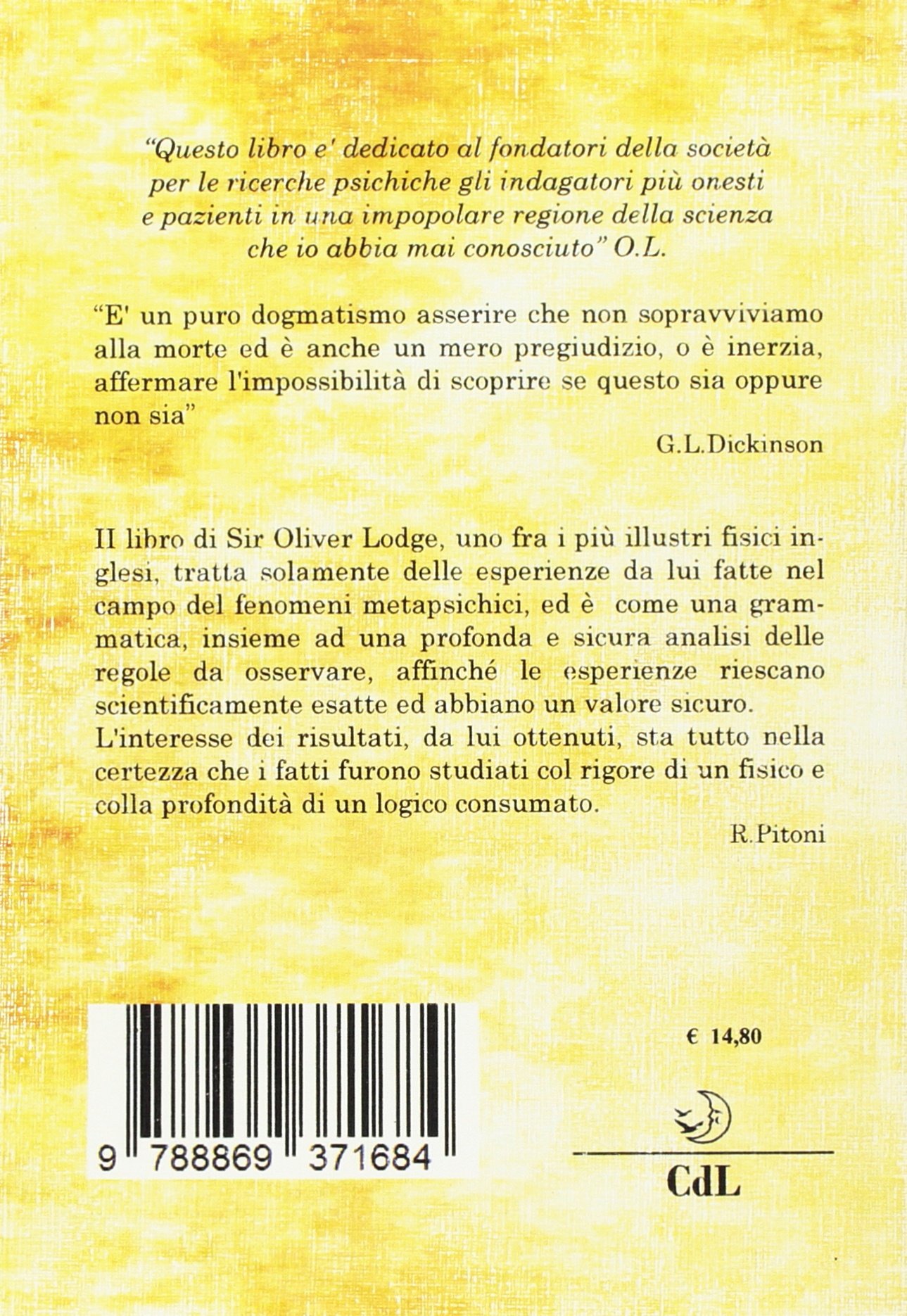 Oltre La Vita Un Grande Uomo Di Scienza In Uno Studio Sulle - 