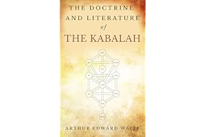 The Doctrine and Literature of The Kabalah