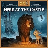 Here at the Castle (Abide With Me)