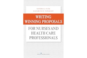 Writing Winning Proposals for Nurses and Health Care Professionals