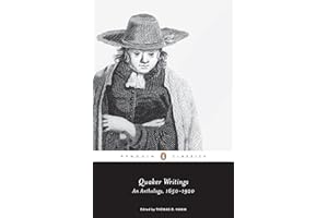 Quaker Writings: An Anthology, 1650-1920 (Penguin Classics)