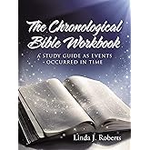 The Chronological Bible Workbook