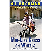 Mid-Life Crisis on Wheels: a bicycle journey around the world book cover