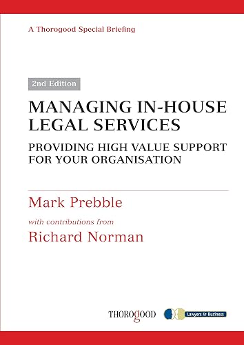Download Managing In-house Legal Services: Providing High Value Support for Your Organisation PDF