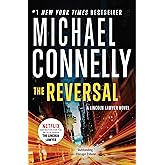 The Reversal (A Lincoln Lawyer Novel, 3)