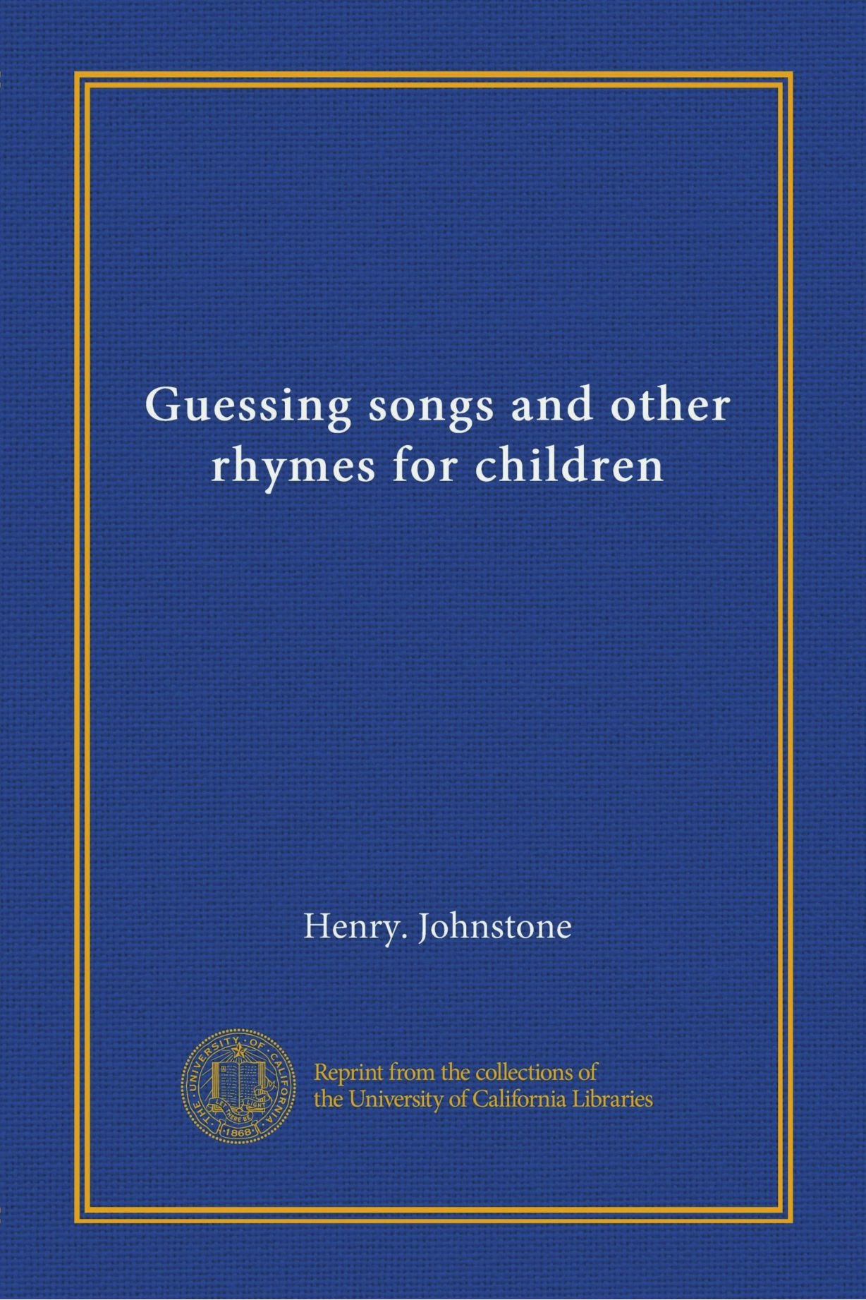 Guessing Songs And Other Rhymes For Children Henry - 