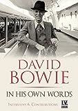 David Bowie - In His Own Words
