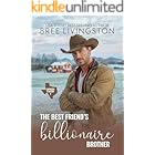 The Best Friend's Billionaire Brother: A Caprock Canyon Romance Book One