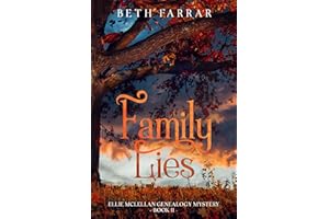 Family Lies: Ellie McLellan Genealogy Mystery Series