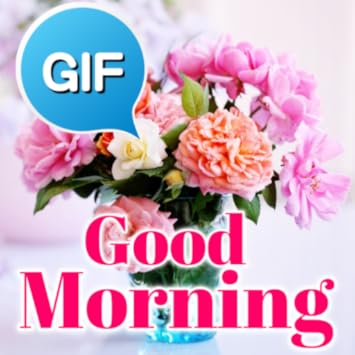 Amazon Com Good Morning Good Day Gifs Images Appstore For Android
