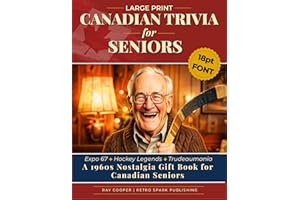 Large Print Canadian Trivia for Seniors: 1960s Canadian Trivia Book: Nostalgia Quiz on Expo 67, Hockey, History & Classic Can