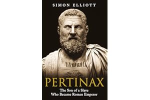 Pertinax: The Son of a Slave Who Became Roman Emperor