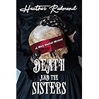 Death and the Sisters (Mary Shelly Mysteries Book 1)