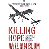 Killing Hope: US Military and CIA Interventions since World War II