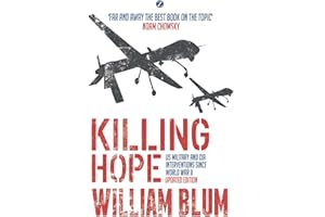 Killing Hope: US Military and CIA Interventions since World War II