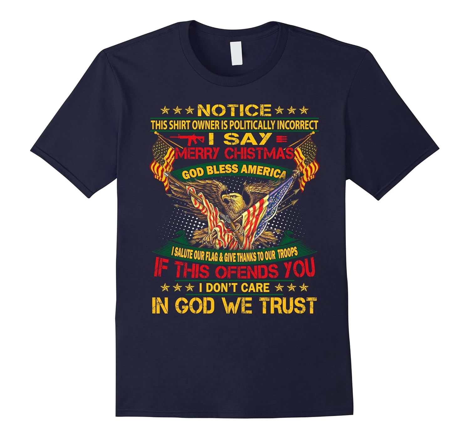 Politically Incorrect God Bless America Conservative T-Shirt-ANZ