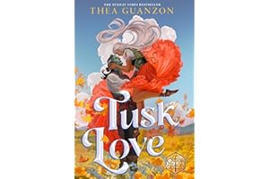 Tusk Love: The instant Sunday Times bestselling grumpy-sunshine fantasy romance, from the author of The Hurricane Wars: 1 (Cr