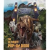 Jurassic World: The Ultimate Pop-Up Book