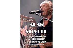Alan Stivell: la discographie musicale (Discographies Français t. 3) (French Edition)