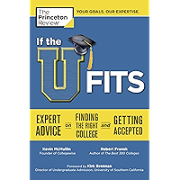 If the U Fits: Expert Advice on Finding the Right College and Getting Accepted (College Admissions Guides) book cover