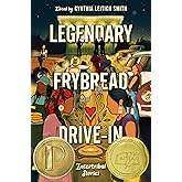 Legendary Frybread Drive-In: Intertribal Stories – A Printz and AIYLA Young Adult Winner & Odyssey Honor Book for Young Adults