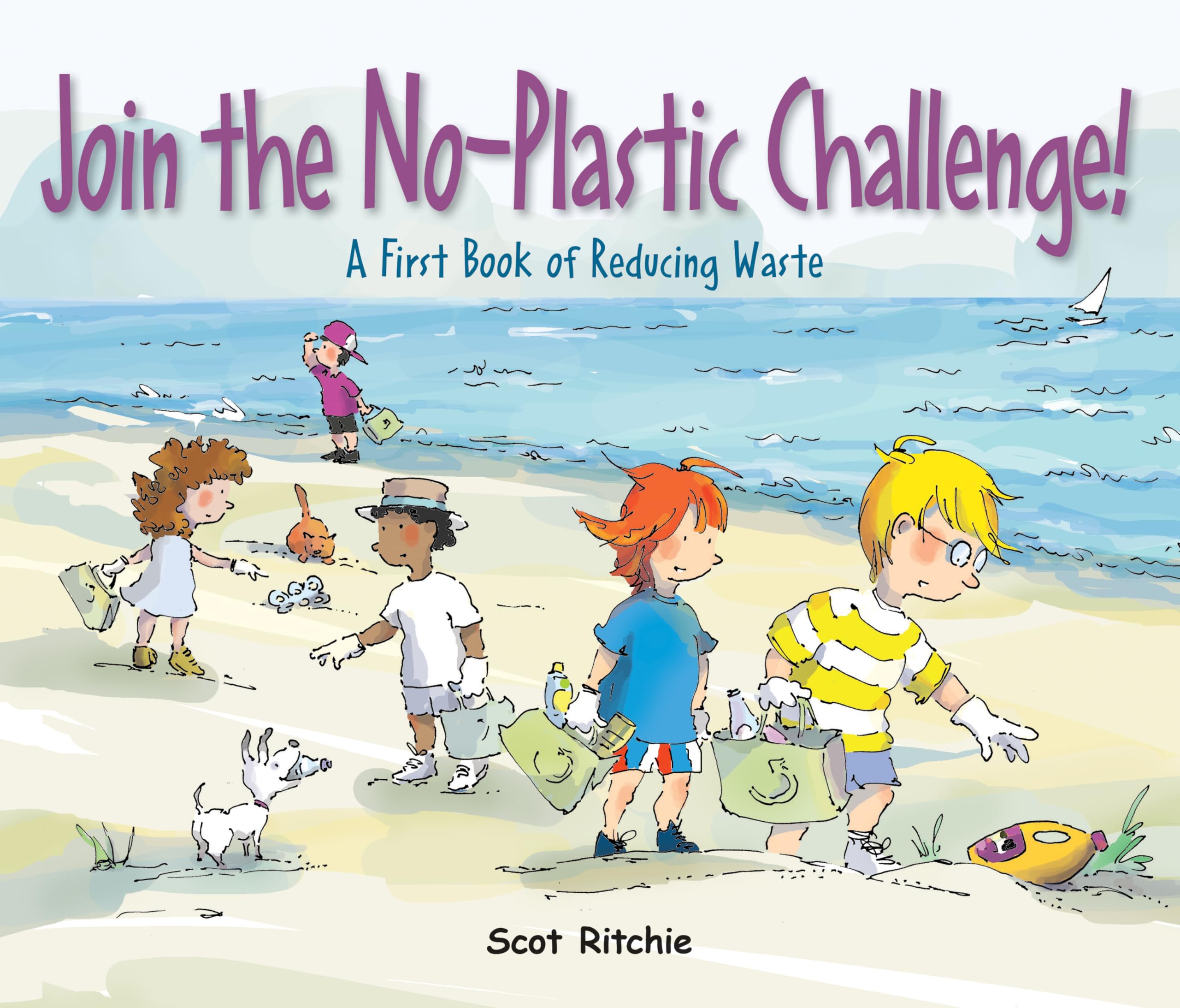 Join the No-Plastic Challenge! (Exploring Our Community): A First Book of Reducing Waste