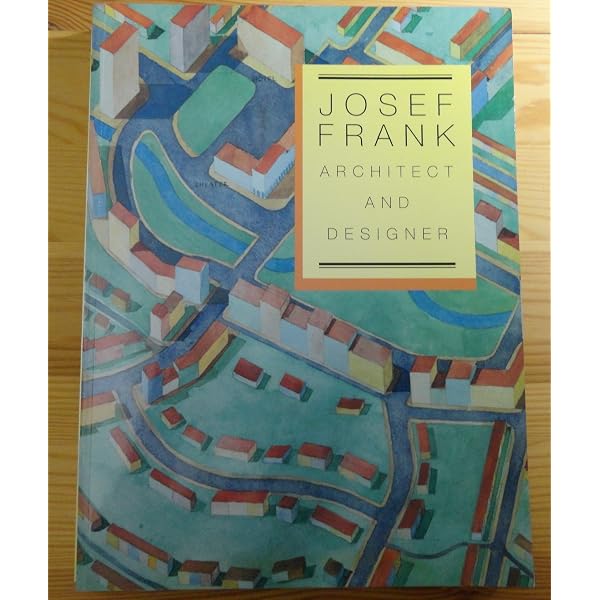 Josef Frank-Spaces: Case Studies of Six Single-Family Houses