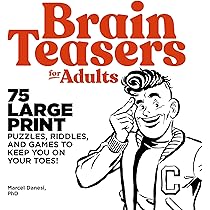brain teasers for adults 75 large print puzzles riddles and games to keep you on your toes danesi marcel 9781646110582 amazon com books