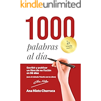 1000 PALABRAS AL DÍA: Escribir y publicar un libro de no ficción en 90 días (con el método Triunfa con tu Libro… book cover