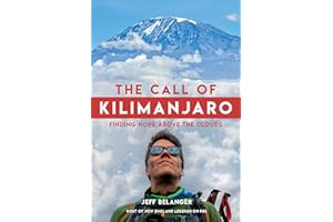 The Call of Kilimanjaro: Finding Hope Above the Clouds