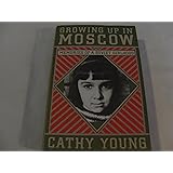 Growing Up in Moscow: Memories of a Soviet Girlhood