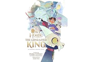 The Long-Lived King: An Original The Owl House Graphic Novel