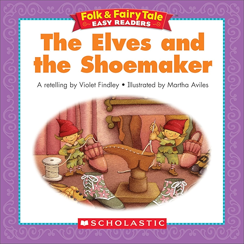 Download Folk & Fairy Tale Easy Readers: The Elves And The Shoemaker (English Edition) PDF