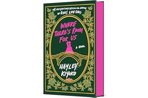 Where There's Room for Us: A Novel