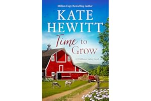 Time to Grow: Wildflower Valley Book Three