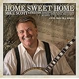 Home Sweet Home (Civil War Era Songs)
