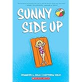 Sunny Side Up: A Graphic Novel (Sunny #1)