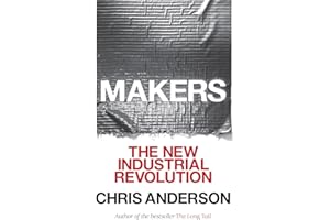 Makers: The New Industrial Revolution