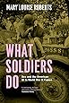 What Soldiers Do: Sex and the American GI in World War II France