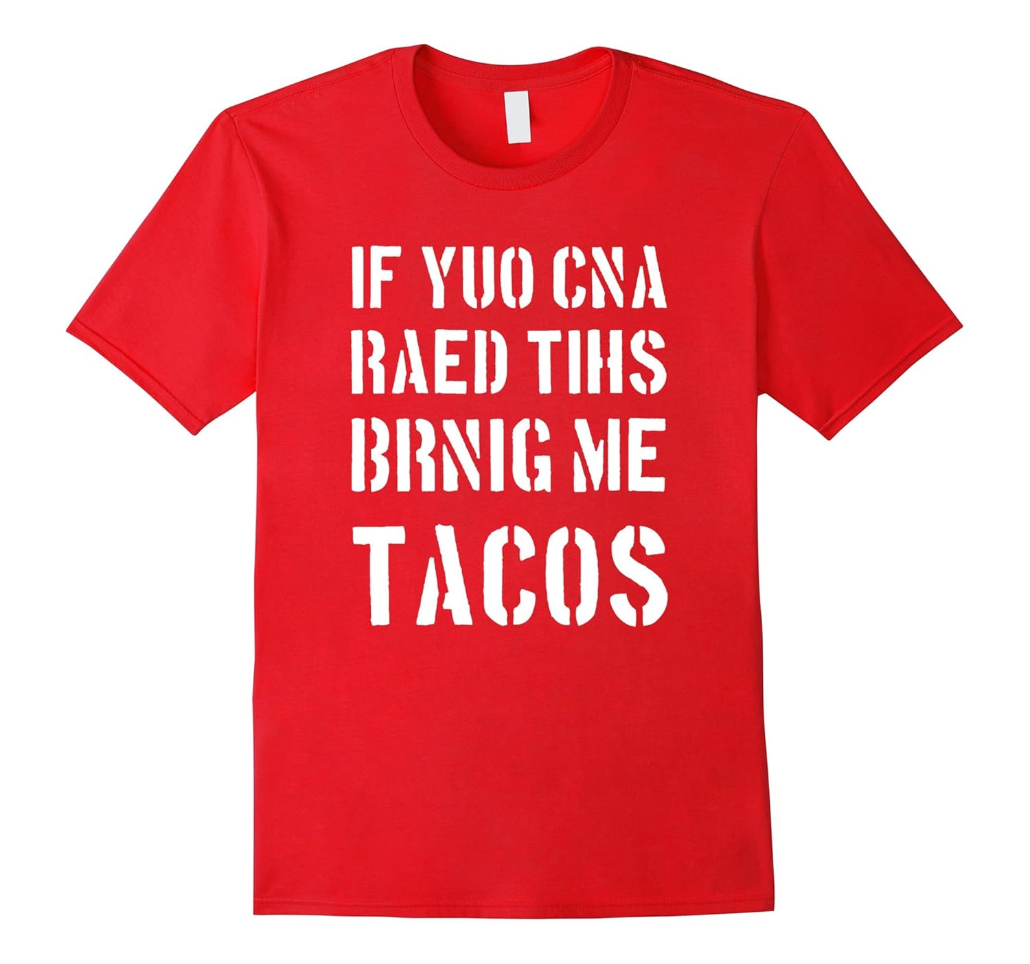 If You Can Read This Bring Me Tacos T Shirts Design Quotes-Rose