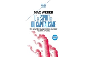 L'"Esprit" du capitalisme (French Edition)
