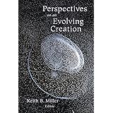 Perspectives on an Evolving Creation
