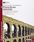 Prima di noi. Con espansione online. Per le Scuole superiori: 1
