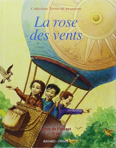 Download Rose des vents : livre de l'enfant 10 ans PDF